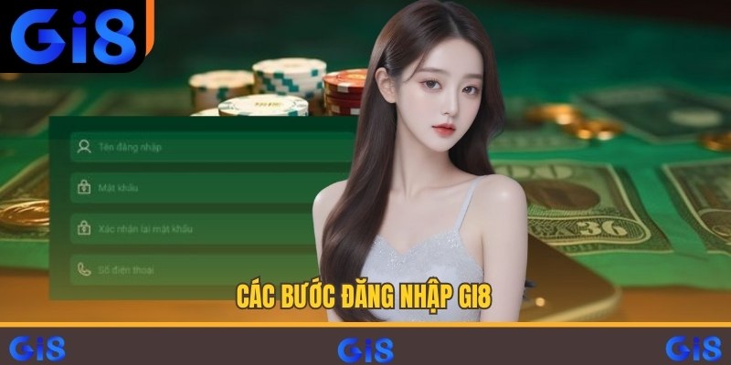 Các bước đăng nhập Gi8