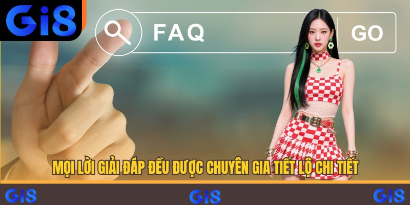 Mọi lời giải đáp đều được chuyên gia tiết lộ chi tiết